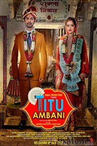 Titu Ambani (2022) Hindi Full Movie