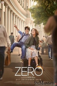 Zero (2018) Hindi Full Movie
