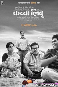 Kaccha Limbu (2018) Marathi Movie